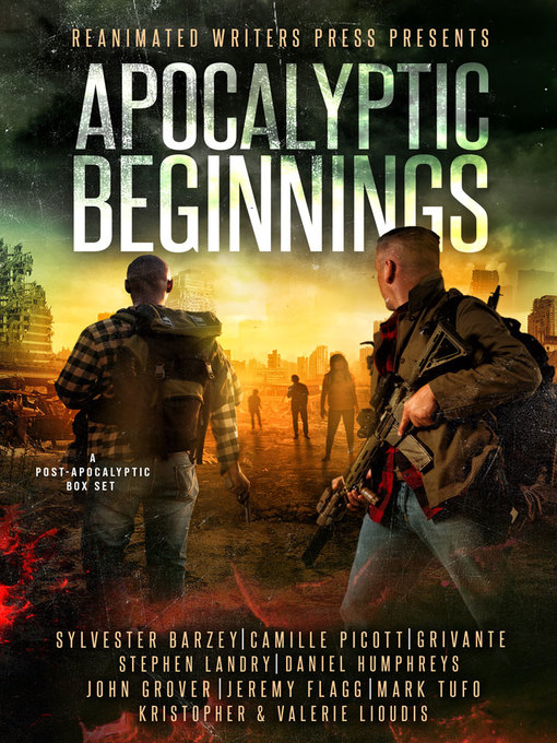 Title details for Apocalyptic Beginnings Box Set by The Reanimated Writers - Available